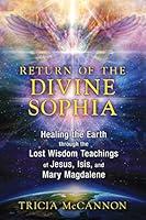 Algopix Similar Product 10 - Return of the Divine Sophia Healing