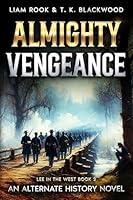 Algopix Similar Product 13 - Almighty Vengeance Lee in the West