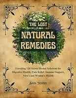 Algopix Similar Product 13 - The Lost Natural Remedies Unveiling