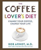 Algopix Similar Product 1 - The Coffee Lovers Bible Change Your