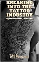 Algopix Similar Product 10 - Breaking into the Tattoo Industry