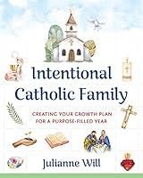 Algopix Similar Product 15 - Intentional Catholic Family Creating