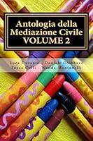 Algopix Similar Product 16 - Antologia della Mediazione Civile 