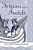 Algopix Similar Product 8 - Tristan and Isolde A Casebook