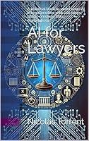 Algopix Similar Product 10 - AI for Lawyers A practical book to