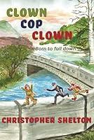 Algopix Similar Product 18 - CLOWN, COP, CLOWN: Born to fall down