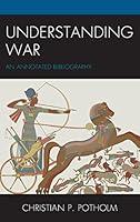 Algopix Similar Product 7 - Understanding War An Annotated