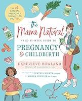 Algopix Similar Product 8 - The Mama Natural WeekbyWeek Guide to