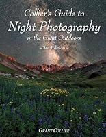 Algopix Similar Product 20 - Colliers Guide to Night Photography in