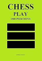 Algopix Similar Product 13 - Chess Play: 1500 Positions