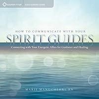 Algopix Similar Product 7 - How to Communicate with Your Spirit