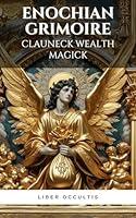 Algopix Similar Product 20 - Enochian Grimoire  Clauneck Wealth