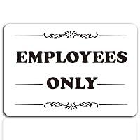 Algopix Similar Product 16 - EMPLOYEES Only Sign for Business