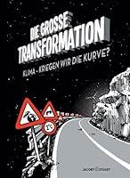 Algopix Similar Product 17 - Die groe Transformation Klima 