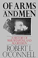 Algopix Similar Product 13 - Of Arms and Men A History of War