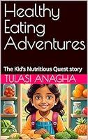 Algopix Similar Product 14 - Healthy Eating Adventures The Kids