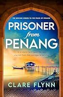 Algopix Similar Product 8 - Prisoner from Penang A heartwrenching