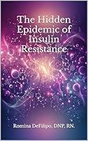 Algopix Similar Product 15 - The Hidden Epidemic of Insulin