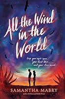 Algopix Similar Product 5 - All the Wind in the World