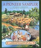 Algopix Similar Product 6 - A Pioneer Sampler The Daily Life of a