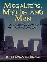 Algopix Similar Product 15 - Megaliths Myths and Men An