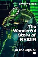 Algopix Similar Product 5 - The Wonderful Story of NVIDIA in the