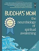 Algopix Similar Product 19 - Buddhas Mom The Neurobiology of