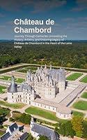 Algopix Similar Product 20 - Unveiling Chteau de Chambord Journey