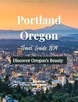 Algopix Similar Product 4 - Portland Oregon travel guide 2024