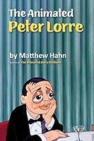 Algopix Similar Product 8 - The Animated Peter Lorre