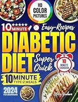 Algopix Similar Product 3 - 10Minute Diabetic Diet Cookbook Easy