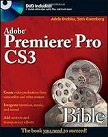 Algopix Similar Product 4 - Adobe Premiere Pro CS3 Bible