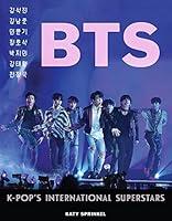 Algopix Similar Product 17 - BTS: K-Pop's International Superstars