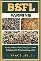 Algopix Similar Product 20 - BSFL FARMING Illustrative Handbook On