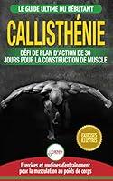 Algopix Similar Product 8 - Callisthnie Guide Du Dbutants Pour