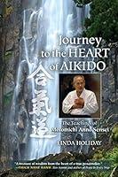 Algopix Similar Product 12 - Journey to the Heart of Aikido The