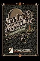 Algopix Similar Product 19 - Stay Awhile Scenes from Temecula