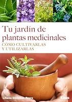 Algopix Similar Product 3 - Tu jardn de plantas medicinales Cmo
