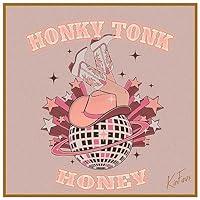 Algopix Similar Product 16 - Honky Tonk Honey