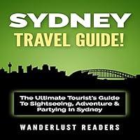 Algopix Similar Product 20 - Sydney Travel Guide The Ultimate