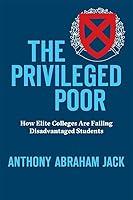 Algopix Similar Product 1 - The Privileged Poor How Elite Colleges