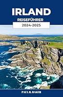 Algopix Similar Product 4 - IRLAND REISEFHRER 20242025 Entdecken