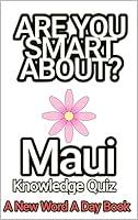 Algopix Similar Product 16 - Are You Smart About Maui Knowledge