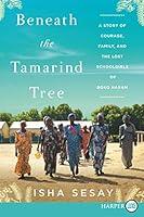 Algopix Similar Product 9 - Beneath the Tamarind Tree A Story of