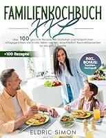 Algopix Similar Product 9 - Familienkochbuch XXL ber 100 gesunde