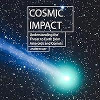 Algopix Similar Product 13 - Cosmic Impact Understanding the Threat