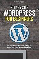 Algopix Similar Product 4 - StepByStep WordPress for Beginners