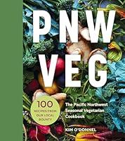 Algopix Similar Product 4 - PNW Veg The Pacific Northwest Seasonal