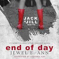 Algopix Similar Product 8 - End of Day: Jack & Jill Series, Book 1