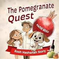 Algopix Similar Product 3 - The Pomegranate Quest  Rosh Hashanah